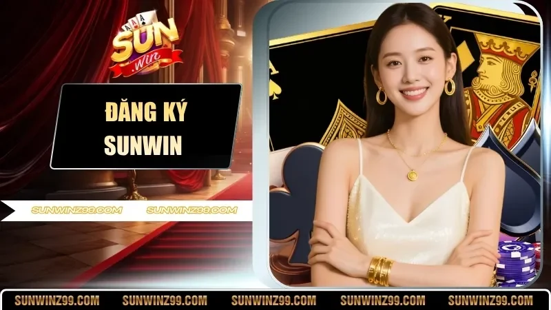 Đăng Ký SUNWIN