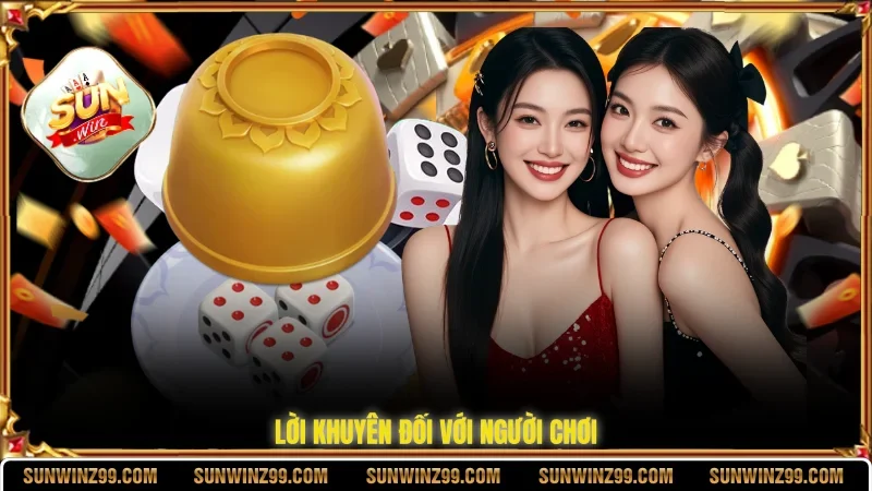 Lời khuyên đối với người chơi