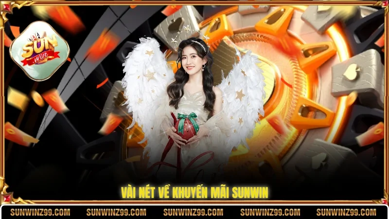 Vài nét về khuyến mãi SUNWIN